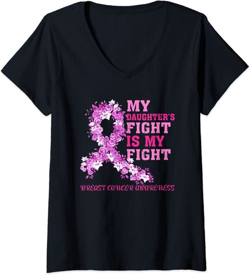 Discover My Daughter Fight Is My Fight Breast Cancer Awareness V-Neck T-Shirt