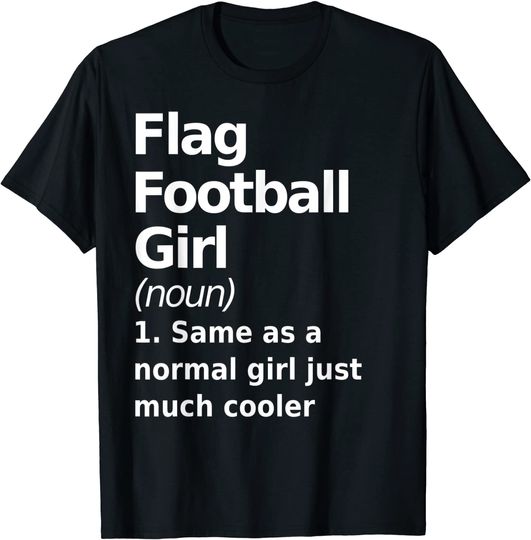 Flag Football Girl Definition Womans Sports T-Shirt