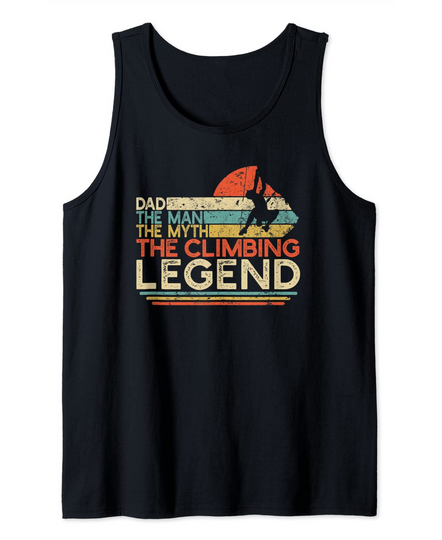Vintage Rock Climbing Dad The Man The Myth The Legend Tank Top