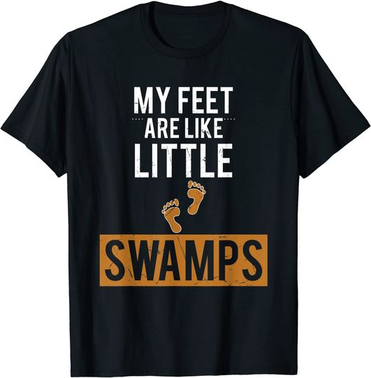 Discover My Feet Are Like Little Swamps Swamp Lovers gift T-Shirt