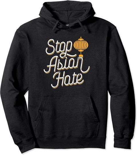 Stop Asian Hate Chinese Lantern American Pride Love AAPIHoodie