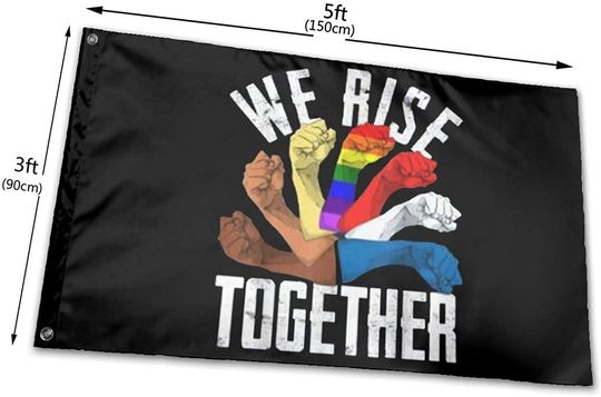 We Rise Together Equality Social Justice Rights Unity High-End Custom Outdoor Flag
