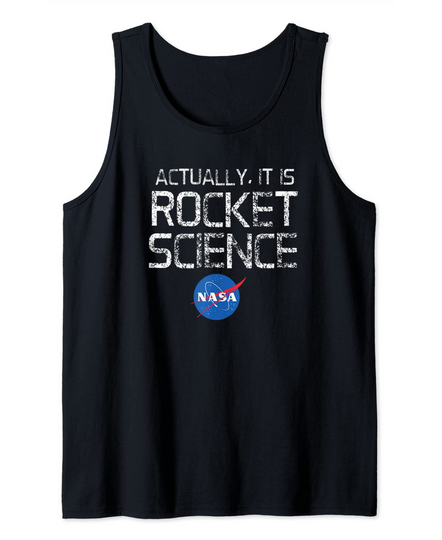 NASA - Actually It Is Rocket Science Graphic Tank Top