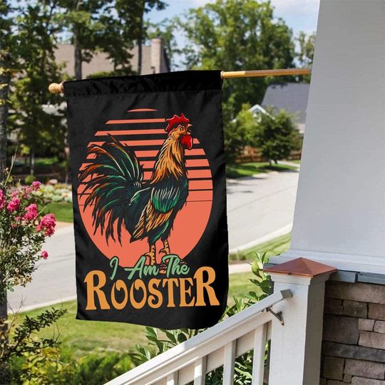 Roosters I Am The Rooster Chickens Lover Double Sided Flags for Yard Garden Outdoor Decoration