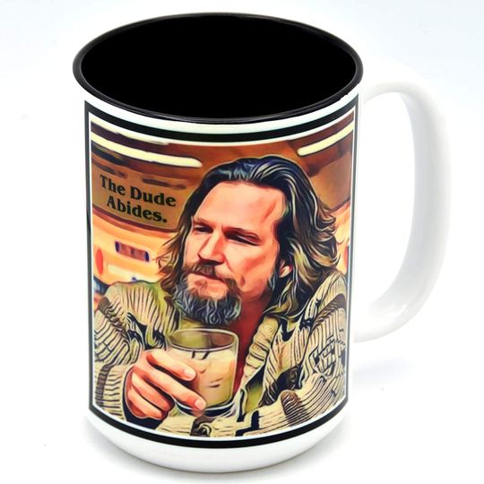 Ceramic Mug Tea Cup. THE DUDE ABIDES, LEBOWSKI. Microwave/Dishwasher Safe. Designed & Printed in Austin, Texas.