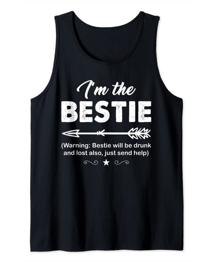 If lost or drunk please return to bestie. I'm the Bestie Tank Top