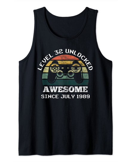 Level 32 Awesome since July 1989 32th Birthday Tank Top