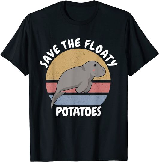 Cute Manatees Retro Gift Save The Floaty Potatoes T-Shirt