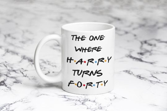 Friends inspired Birthday Mug, The one where Olivia turns 30, Birthday cup, Friends Customised mug, for him, for her, Friends cup