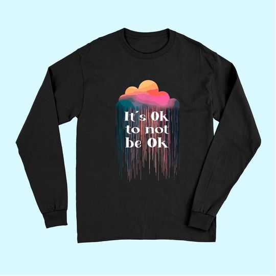 Discover Mental Health Matters End The Stigma Mental Health Awareness Long Sleeves