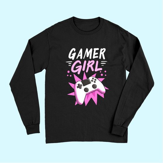 Gamer Girl Gaming Streaming Video Games Gift Long Sleeves