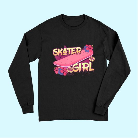 Skater Girl Skateboard Skateboarding Long Sleeves