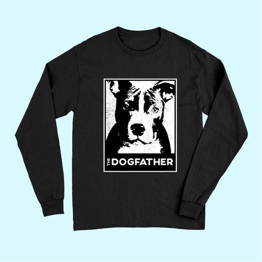 Pit Bull Terrier The Dog Long Sleeves