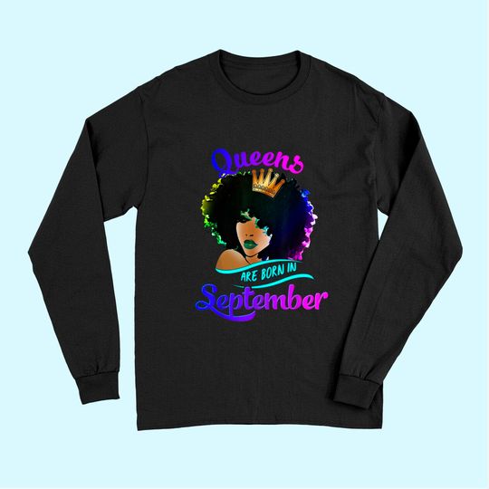 Queens Born September Virgo Libra Birthday Long Sleeves