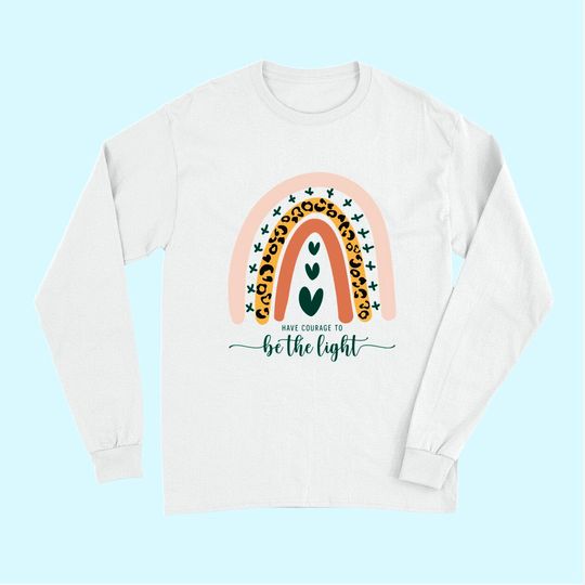 Be The Light Boho Rainbow Christian Scripture Religious Long Sleeves