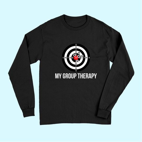 Gun Group Therapy Shooting Range Long Sleeves