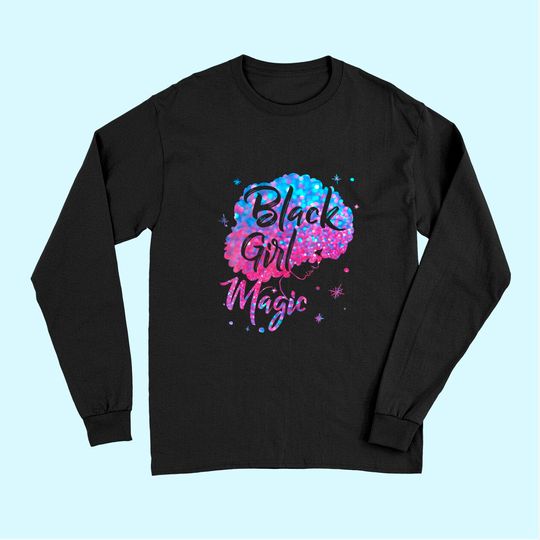 Discover Black Girl Magic Long Sleeves