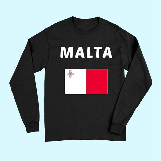Discover Malta Flag souvenir Gift Maltese Long Sleeves