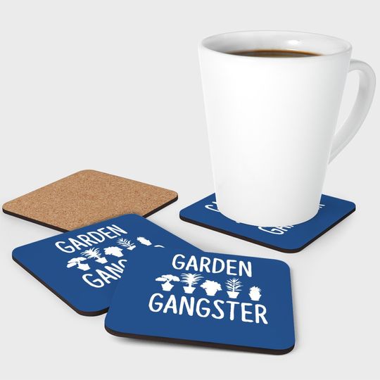 Garden Gangster Coaster