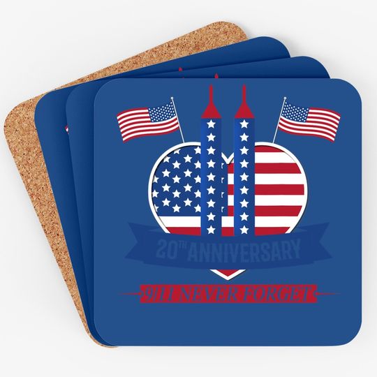 20th Anniversary Never Forget 911 Patriot Day 2021 Coaster