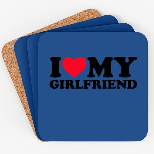 I Love My Girlfriend I Heart My Girlfriend Coaster Gf Coaster