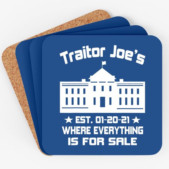 Traitor Joe's Funny Republican Political Coaster