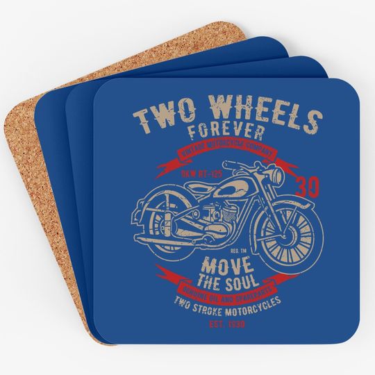 Motorcycle Coaster Two Wheels Forever Vintage Coaster