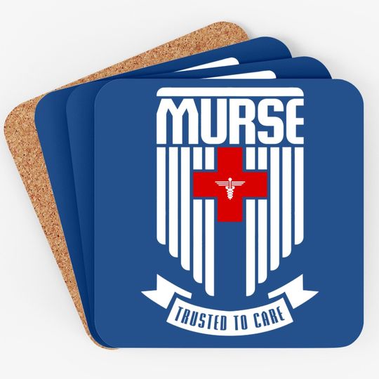 Murse Male Nurse Hero Shield Trusted To Care Coaster
