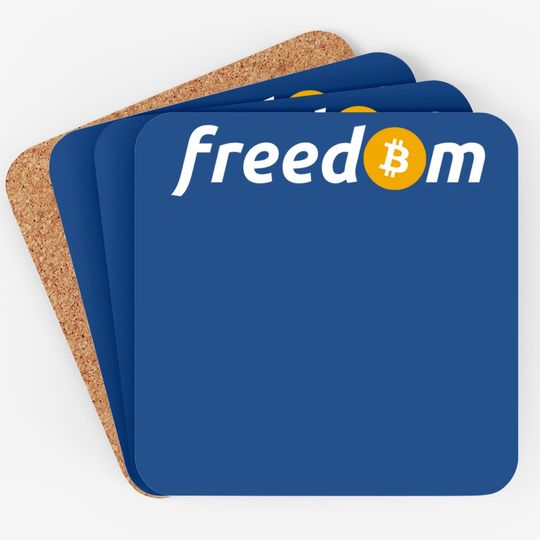 Bitcoin Means Freedom: Btc Logo Coaster For Crypto Fans Coaster