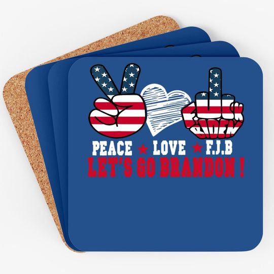 Peace Love Let’s Go Brandon American Flag Coaster