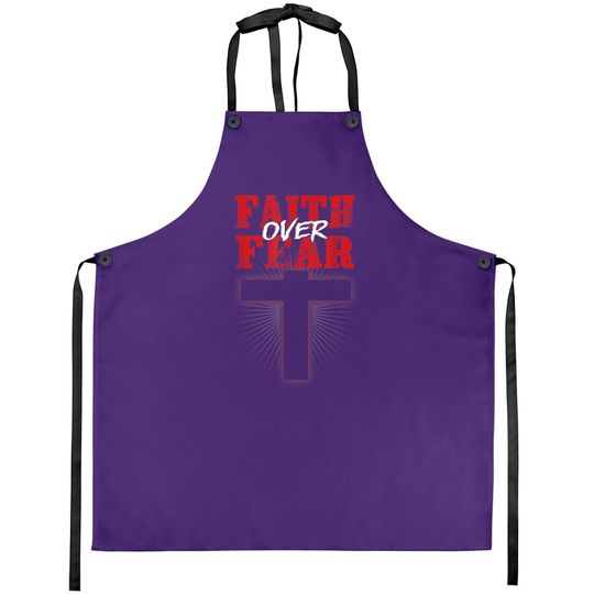 Faith Over Fear Jesus Christian Believer Religious Gift Apron