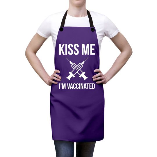 Kiss Me I'm Vaccinated Apron Irish Vaccinated Apron Kiss Me Im Vaccinated Apron