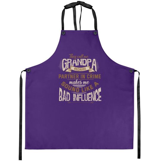 Funny Grandpa, Partner In Crime Phrase, Granddad Humor Apron