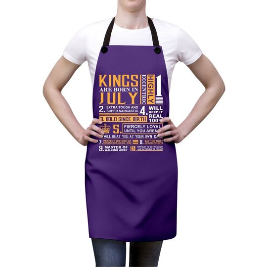 Birthday Gifts - Kings Are Born In July Apron