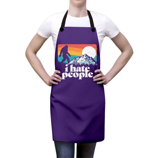 I Hate People! Funny Bigfoot Mountains Retro Apron