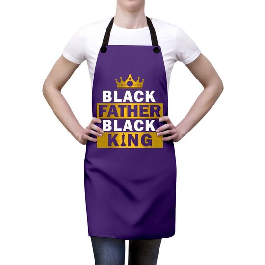 Black Father Black King African American Apron
