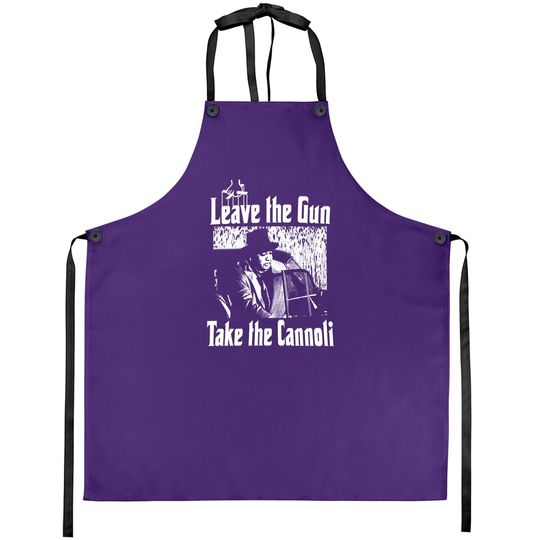 The Godfather Clemenza Leave The Gun Take The Cannoli Apron