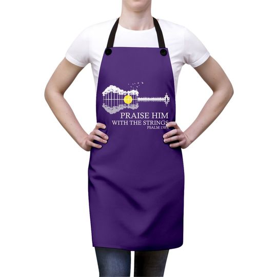 Praise Him With The Strings Christian Guitar Player Apron