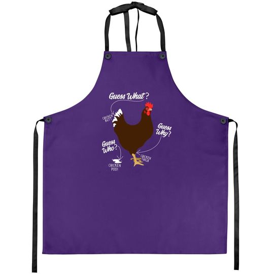 Funny Chicken Butt, Guess Why? Farm Gift Apron