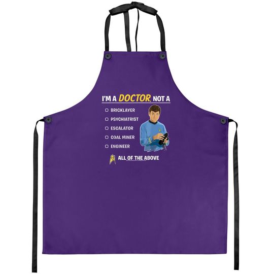 Star Trek Original Series Mccoy I'm A Doctor Graphic Apron