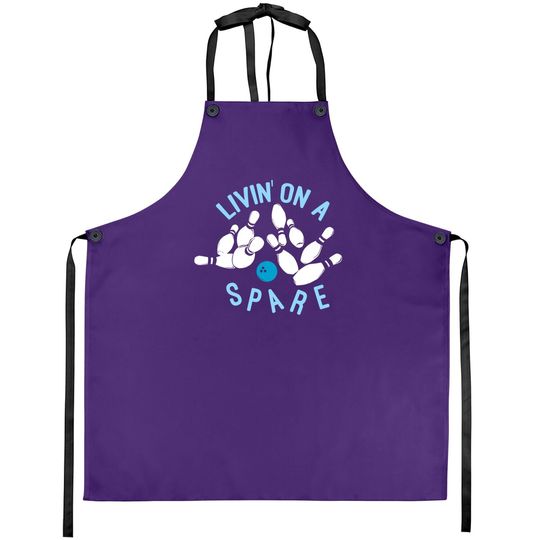 Livin On A Spare - Funny Bowler & Bowling Apron