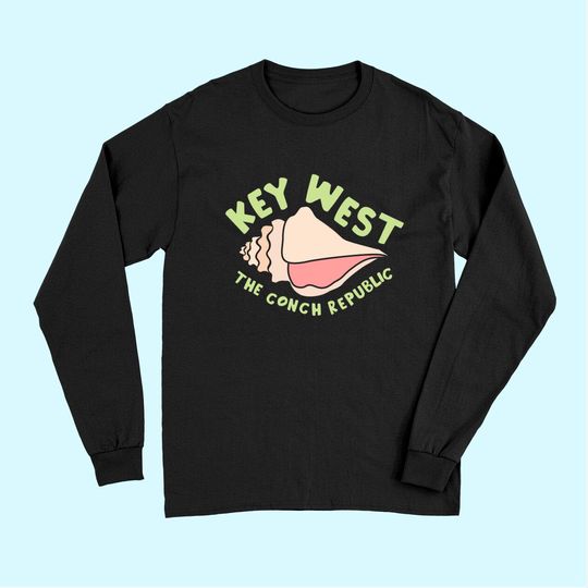 Key West Conch Florida Keys Gift Seceded Conch Long Sleeves