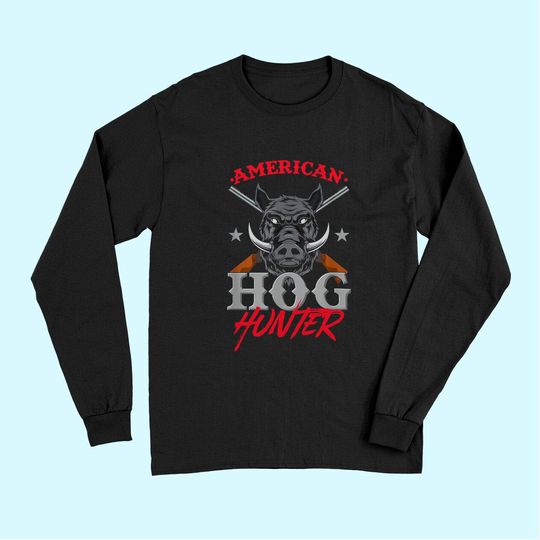 American Hog Hunter Swine Boar Hunting Gift Long Sleeves