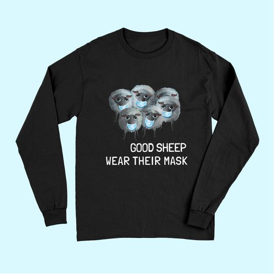 Sweet Sheep - Good sheep wear their mask  Long Sleeves