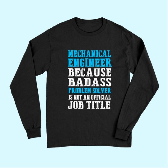 Mechanical Engineer Engineering Long Sleeves