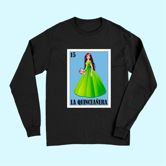 15s Lottery Mexican Lottery La Quincea Long Sleeves