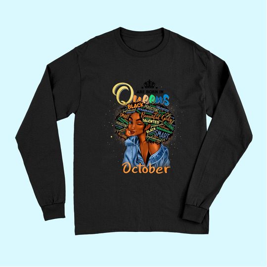 Queens Are Born In October Black Girl Virgo Libra Birthday Long Sleeves