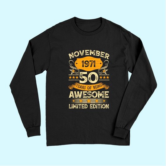 Vintage November 1971 50th Birthday Long Sleeves