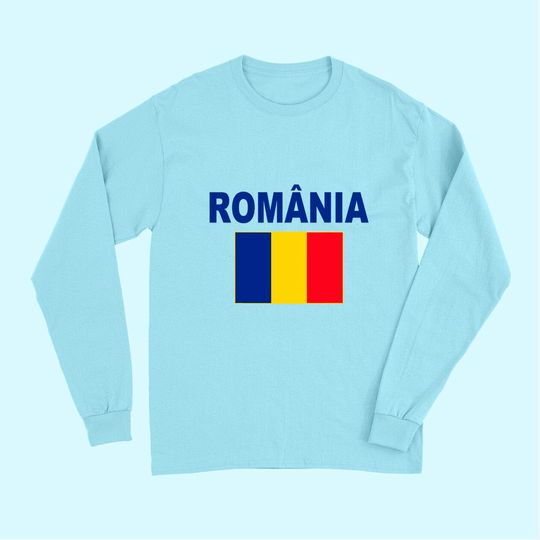 Discover Romania Flag Long Sleeves