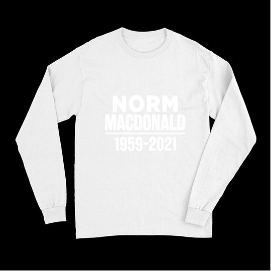 Rip Norm Macdonald Long Sleeves